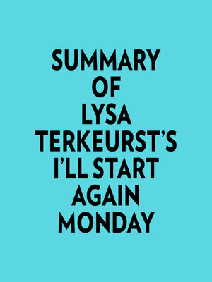 cover image of Summary of Lysa TerKeurst's I'll Start Again Monday